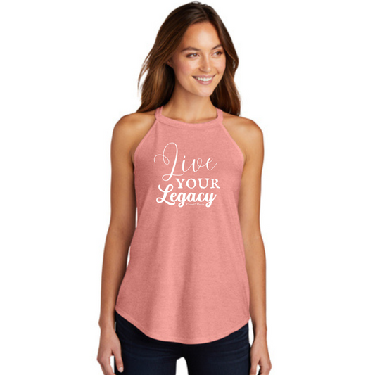 Live Your Legacy - Rocker Tank
