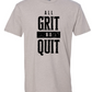Grit Sticks™ Short Sleeve T-Shirt - All Grit No Quit