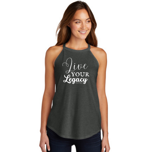 Live Your Legacy - Rocker Tank